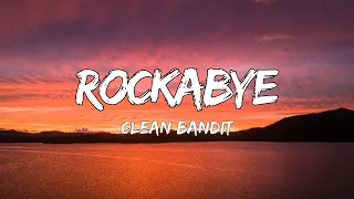 Clean Bandit - Rockabye (Lyrics) Ft Sean Paul & Annie Marie