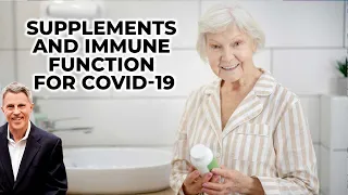 Supplements and Immune Function for COVID-19