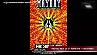 Mayday Rave 30 04 1993 live Frankie Bones