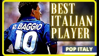 Italy Football Roberto Baggio The Best Italian Player, "PoP Italy"