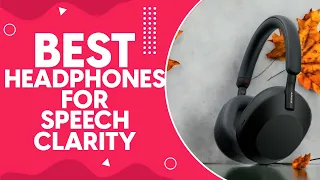 Best Headphones For Speech Clarity in 2024: Unveiling the Top Picks and Expert Recommendations