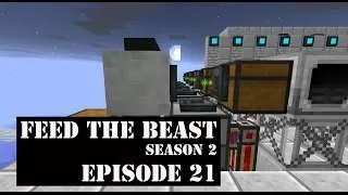 Feed The Beast - S2E21 - Automating the Factorization Mixer