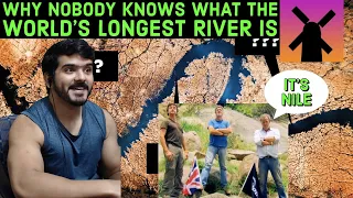 Why NOBODY Knows What the World's Longest River Is (RealLifeLore) reaction