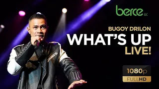 Bugoy Drilon - WHAT'S UP (LIVE in Pechanga Casino) TKO 2022 US Tour