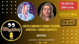 CINTIA CAMERIN E CARINA TEIXEIRA(BRUXARINA) - Cutucast(COMPLETO)