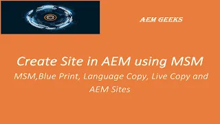 AEM Tutorial #24 | Create Site using MSM | Blue Print, Language Copy and Live Copy