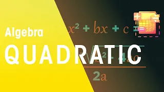 Quadratic Formula: Solving Quadratics | Algebra | Maths | FuseSchool