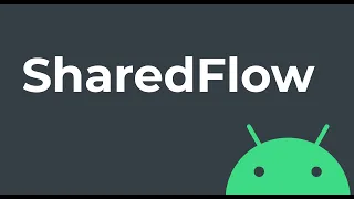 Kotlin Android SharedFlow Example