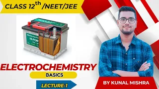 Electrochemistry ( Basics ) L - 1 Class 12 NEET/JEE 2025 Redox Reaction.