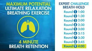 4 Minute Relaxing Breath-Hold Challenge - Maximum Potential | Expert - Deepest Pranayama Exercise