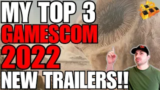 Gamescom 2022 Opening Night!! My Top 3 Trailers!! Very Very Clean!! REALLY EXCITED FOR #1!!