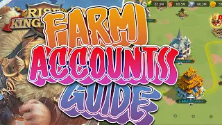 FARM ACCOUNTS GUIDE │ Rise Of Kingdoms