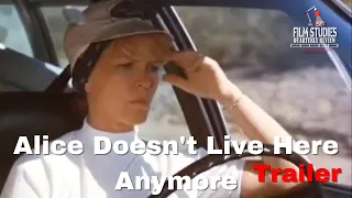 Alice Doesn’t Live Here Anymore (1974) Trailer - Film Studies Quarterly Review