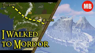 I WALKED TO MORDOR! | Minecraft Middle Earth | The Fellowship's Footsteps across Middle Earth!