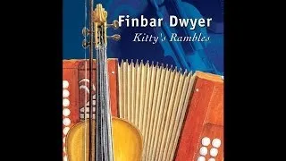 Finbar Dwyer - Finbar Dwyer's No. 2 / The Meadow [Audio Stream]