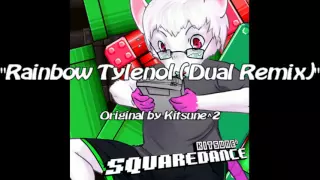 Rainbow Tylenol (Dual Remix)