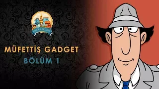 Müfettiş Gadget - Türkçe Dublaj - Bölüm 1
