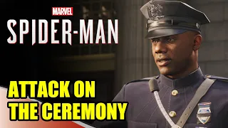 SPIDER-MAN - ATTACK ON THE CEREMONY