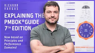 Ricardo Vargas Explains the PMBOK® Guide 7th Edition Published by PMI