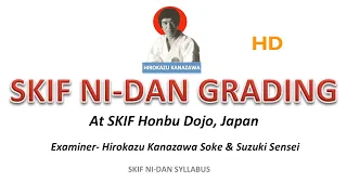 Nidan Grading at SKIF Honbu Dojo Japan I Black Belt 2nd Dan Examination I Hirokazu Kanazawa