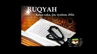 Ruqyah halau Saka | Jin, Syaitan Dan Iblis Laknatullah | Dinding diri