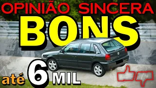 Carros até R$ 6 mil e que não pagam mais IPVA! Usados bons, de manutenção barata e econômicos