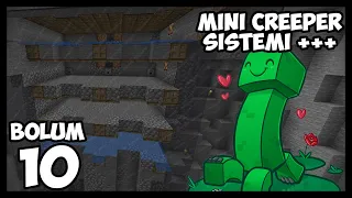 MİNİ CREEPER SİSTEMİ ve DAHASI  | Minecraft Efsane Survival | S3 Bölüm 10