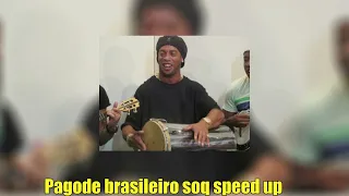 Pagode brasileiro speed up