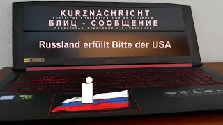 Russland erfüllt Bitte der USA