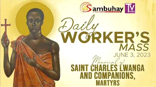 Sambuhay TV Mass | June 3, 2023 | St. Charles Lwanga and Companions, martyrs