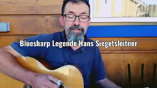 Bluesharp Legende Hans Siegetsleitner