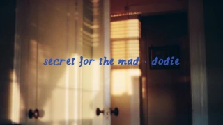 secret for the mad // dodie // audio (lyrics in description)