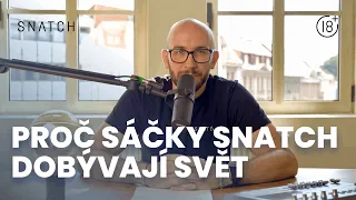 Proč sáčky Snatch, dobývají svět