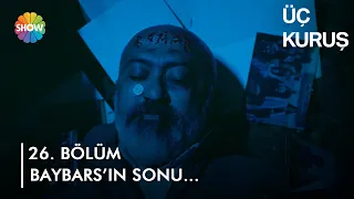 Kartal, Bahar ve Ferhan'ın intikamını alıyor! | Üç Kuruş 26. Bölüm