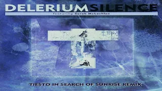Delerium Ft. Sarah McLachlan - Silence (Tiësto In Search Of Sunrise Extended Remix)