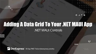 Adding a Data Grid to Your .NET MAUI app using DevExpress Controls