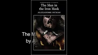 The Man in the Iron Mask - Alexandre Dumas Part 1 of 2