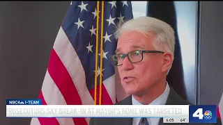 Prosecutors say break-in at Mayor's home was targeted