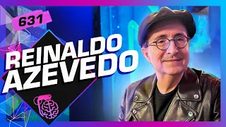 REINALDO AZEVEDO - Inteligência Ltda. Podcast #631