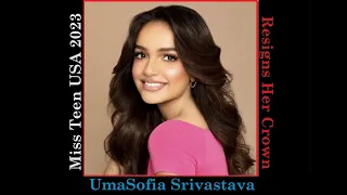 Miss Teen USA 2023 Resigns Her Crown (UmaSofia Srivastava Has Stepped Down) 😥💔🇺🇸