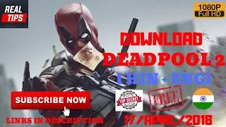 DEADPOOL 2 | DOWNLOAD | DUAL AUDIO | 720p | BEST QUALITY |