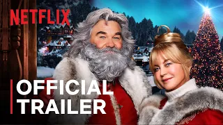 The Christmas Chronicles 2 starring Kurt Russell & Goldie Hawn | Official Trailer | Netflix