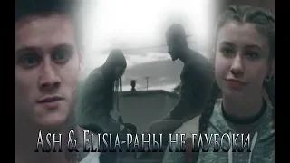 Ash & Elisia-Раны не глубоки...