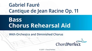Fauré's Cantique de Jean Racine - Bass Chorus Rehearsal Aid