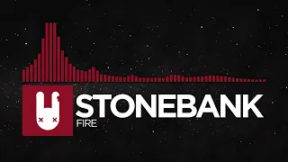 Stonebank - Fire (2015) [Monstercat Remake]