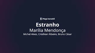 🎤 Estranho – Marília Mendonça