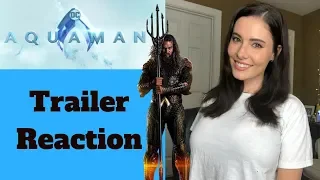 Aquaman- Trailer Reaction