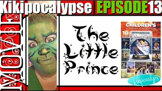 Nostalgia Theatre: The Little Prince (1979 claymation) | kikipocalypse EPISODE 14 *movie review*