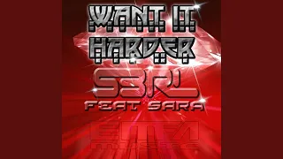 Want It Harder (Original Mix)