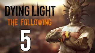 CIĘŻKIE ŻYCIE LISTONOSZA! | Dying Light: The Following [#5] [PC] [PL] [DLC]